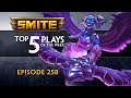 SMITE - Top 5 Plays - Episode 258