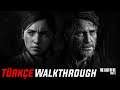[TR] The Last of Us Part II | Türkçe Dublaj | Walkthrough #2