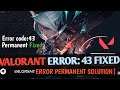 Valorant Error Code 43 Fix | Error Connecting to the Platform | Valorant Error Solved