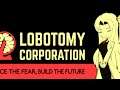 #35 初深夜！！！ リスナーをブラック企業で超常生物や神話生物を管理させる！【Lobotomy Corporation/実況プレイ】