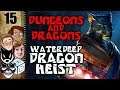 Dungeons & Dragons 5th Edition - Waterdeep: Dragon Heist Part 15 - Crime and Consequences