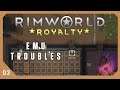 Emu Troubles | Let's Play Rimworld: Royalty - Part 03