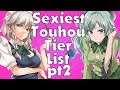 EVEN MORE SEXY TOUHOU CHARACTERS TIER LISTING!!! ft Metaklang - pt 2