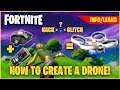 FORTNITE | HOW TO CREATE A EXPLOSIVE DRONE !!!