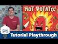 Hot Potato - Tutorial Playthrough