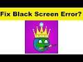 How to Fix Dictators App Black Screen Error Problem in Android & Ios | 100% Solution