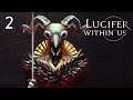 LUCIFER WITHIN US Gameplay Walkthrough Part 2 - Lotan The Envious | Two Brothers Case