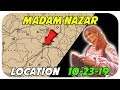 Madam Nazar Location 10/23/2019 Straight To The Point Video |Where is Madam Nazar|