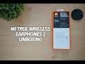 Mi True Wireless Earphones 2 Unboxing and First Impressions Rs 3,999
