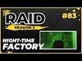 Night-time Factory | Episode #83 - Raid Full Playthrough Series Season 3 - Escape from Tarkov