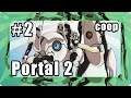 Portal 2 (Coop) #2 • И снова в бой