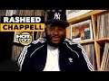 Rasheed Chappell Talks to Rosenberg about Sinners and Saints, His Come Up, Roc Marci, and More