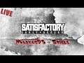 🔴- Satisfactory - Prozessoptimierungen in Arbeit #1