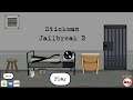 Stickman Jailbreak 1, Stickman Jailbreak 2 & Stickman Jailbreak 3 (by Starodymov)