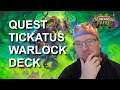 Tickatus Quest Warlock deck (Hearthstone Madness at the Darkmoon Faire)