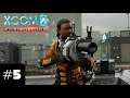 XCOM 2 (LWOTC) - #5 - Starting A Liberation Chain