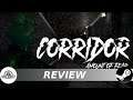 A Right First Step - Corridor Amount Of fear Review (Steam)