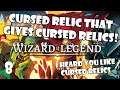 CURSED RELIC THAT GIVES CURSED RELICS! | Wizard of Legend | 8