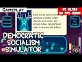 Democratic Socialism Simulator Gameplay PC Ultra | 1080p - GTX 1060 - i5 2500 Test