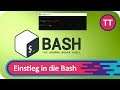 Einführung in Bash Skripte | Linux | Tutorial [Deutsch/German]