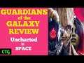 GUARDIANS OF THE GALAXY REVIEW - Uncharted in Space