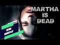 Martha is Dead - Gameplay (Part I)