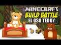 Minecraft: Build Battle ¡EL OSO TEDDY! 🧸