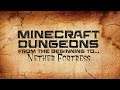 Minecraft Dungeons: ...to Nether Fortress