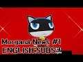 Persona 5 The Royal Morgana News #1 [ENGLISH SUBS]
