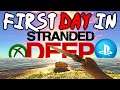 STRANDED DEEP  - PS4 GAMEPLAY - How To Survive The First Day In Stranded DeepnOW oN SWITCH/XBOX