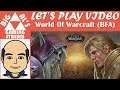 World Of Warcraft - Battle For Azeroth - Gameplay (Part 50)