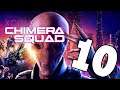 XCOM: Chimera Squad - #10 | Let's Play XCOM: Chimera Squad