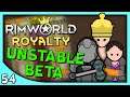 Yeti Plays RIMWORLD | RimWorld Royalty DLC Gameplay part 54 - No Mods