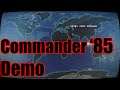 A War Games Simulator! - Commander '85 Demo Gameplay