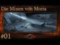 Die Minen von Moria - Schlacht um Mittelerde #01 | Let's Play (German)