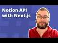 Notion API with Next.js