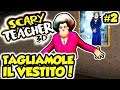 SCARY TEACHER - TAGLIAMO IL VESTITO ALLA MAESTRA CATTIVA! - Android - (Salvo Pimpo's)