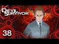 SMT Devil Survivor Overclocked Part 38 New Order (Let's Play / Gameplay)