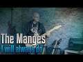 The Manges - I will always do guitar cover and lyrics video