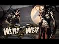 Weird West - Official Gameplay Trailer (Ft. Dev Commentary)