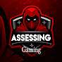 Assessing Gaming