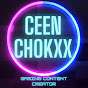 ceen chokxx old channel