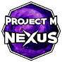 Project M Nexus VODs