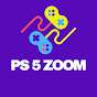 PS5 zoom