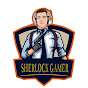 Sherlock Gamer