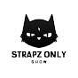 Strapz Only Show