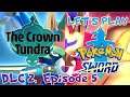 Crown Tundra - Episode 5: Roaming Birds [Blind]