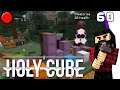 [Minecraft] Holycube V - #60 - On aide Steelorse chez lui [FR]