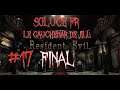 "Resident Evil 1 HD" SOLUCE (FR) #17 FINAL Save Chris & Barry Le cauchemar de Jill [Tyran]