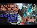 SANGRE POR SANGRE VS REMANENTE DE NER'ZHUL | SAGRARIO DE DOMINACION MITICO